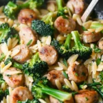 Chicken Sausage and Broccoli Orzo